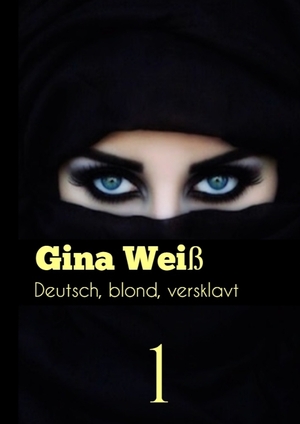 ISBN 9783384062758: Deutsch, blond, versklavt