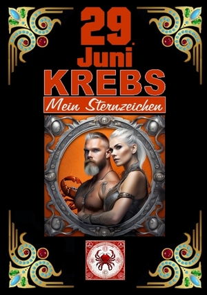 ISBN 9783384102331: 29.Juni, mein Geburtstag – Geboren im Zeichen des Krebs's. Meine Eigenschaften und Charakterzüge, meine Stärken und Schwächen, meine Geburtstagsbegleiter und historische Ereignisse.