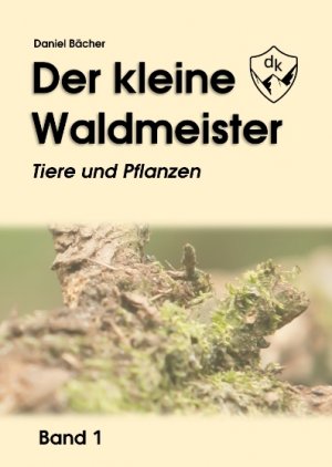 ISBN 9783384103536: Der kleine Waldmeister - Tiere und Pflanzen