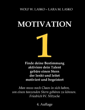 neues Buch – Lara M. Lasko – 1 Motivation