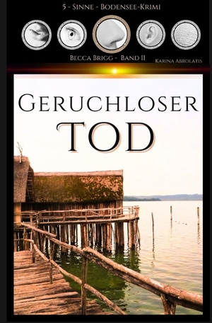 ISBN 9783384128744: Geruchloser Tod - Bodenseekrimi - Becca Brigg - Kripo Ravensburg BAND 2