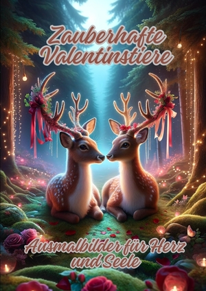 ISBN 9783384140180: Zauberhafte Valentinstiere