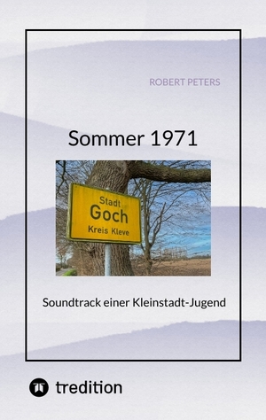 ISBN 9783384144676: Sommer 1971 - Soundtrack einer Kleinstadt-Jugend