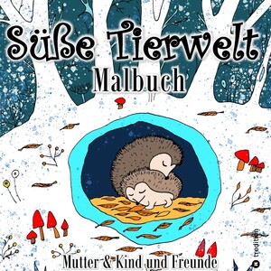 ISBN 9783384195722: Malbuch Mutter und Kind - Wunderschöne Erlebnisse mit Tochter, Sohn, Baby - Geschenk für Mama