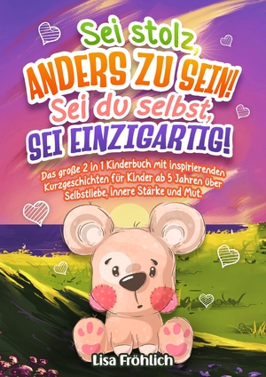 ISBN 9783384210197: Sei stolz, anders zu sein! | Sei du selbst, sei einzigartig! - Das große 2 in 1 Kinderbuch mit inspirierenden Kurzgeschichten für Kinder ab 5 Jahren über Selbstliebe, innere Stärke und Mut.