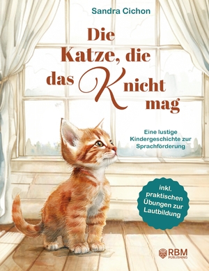 neues Buch – Sandra Cichon – Die Katze, die das K nicht mag | Sandra Cichon | Taschenbuch | Paperback | 40 S. | Deutsch | 2024 | tredition | EAN 9783384210418