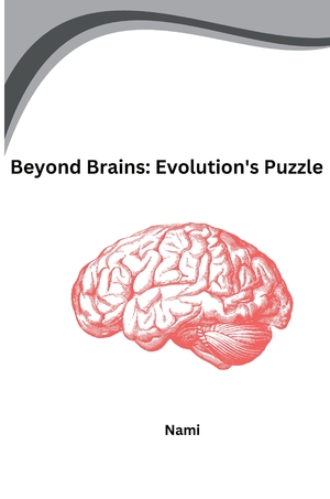 ISBN 9783384224255: Beyond Brains: Evolution's Puzzle