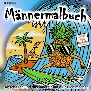 ISBN 9783384286482: Malbuch für Männer Humorvolle Entspannung - Lustiges Geschenkbuch für Männer | Männermalbuch Anti-Stress Geschenk - Malbuch Erwachsene Männer | Cake Navarro | Taschenbuch | Paperback | 72 S. | Deutsch