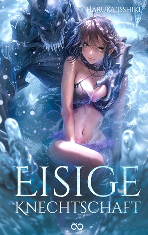 neues Buch – Haruka Isshiki – Eisige Knechtschaft