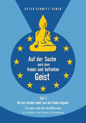 ISBN 9783384420268: Auf der Suche nach dem freien und befreiten Geist - Teil II