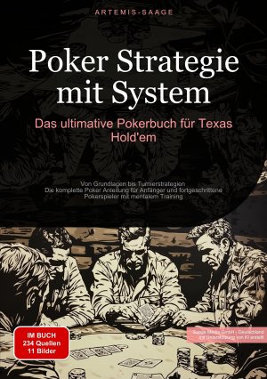 neues Buch – Saage - Deutschland, Artemis – Poker Strategie mit System: Das ultimative Pokerbuch für Texas Hold'em | Artemis Saage - Deutschland | Taschenbuch | 184 S. | Deutsch | 2025 | tredition | EAN 9783384477583