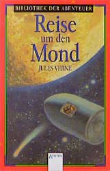 ISBN 9783401002545: Reise um den Mond