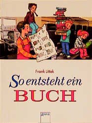 ISBN 9783401003412: So entsteht ein Buch