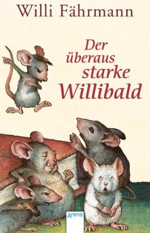 ISBN 9783401019505: Der überaus starke Willibald