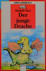 gebrauchtes Buch – Heck, Elisabeth; Straube – Der Junge Drachen. gebrauchtes Buch – Heck, Elisabeth; Straube – Der Junge Drachen.