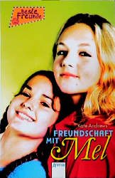 ISBN 9783401020730: Freundschaft mit Mel – Ab 10