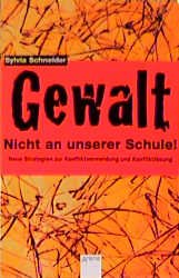 ISBN 9783401020877: Gewalt - Nicht an unserer Schule!