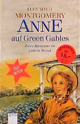 ISBN 9783401021133: Anne auf Green Gables – Zwei Romane in einem Band