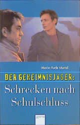 gebrauchtes Buch – Murail, Marie A – Der Geheimnisjäger: Schrecken nach Schulschluss (Arena Taschenbücher)