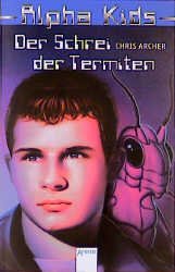 ISBN 9783401021638: Der Schrei der Termiten