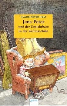 ISBN 9783401021881: Jens-Peter und der Unsichtbare in der Zeitmaschine