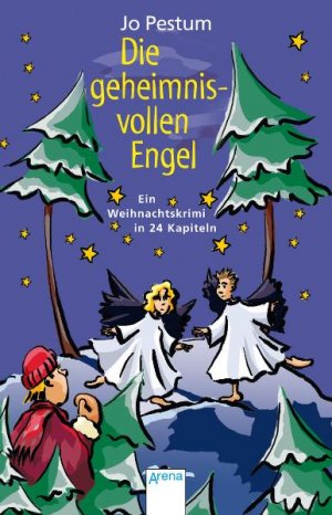 ISBN 9783401023977: Die geheimnisvollen Engel – Ein Weihnachtskrimi in 24 Kapiteln