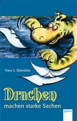 ISBN 9783401024271: Drachen machen starke Sachen