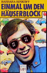 ISBN 9783401025254: Einmal um den Häuserblock. [ein 15jähriger sucht Anerkennung].