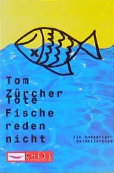 ISBN 9783401026107: Tote Fische reden nicht