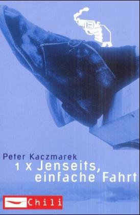 ISBN 9783401026169: 1 mal Jenseits, einfache Fahrt