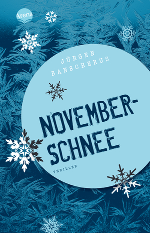 ISBN 9783401026350: Novemberschnee – Thriller über Jugendgewalt ab 12 Jahren