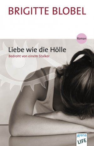 gebrauchtes Buch – Brigitte Blobel – Liebe wie die Hölle