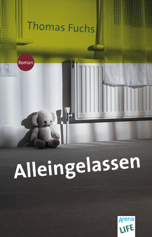 ISBN 9783401027395: Alleingelassen