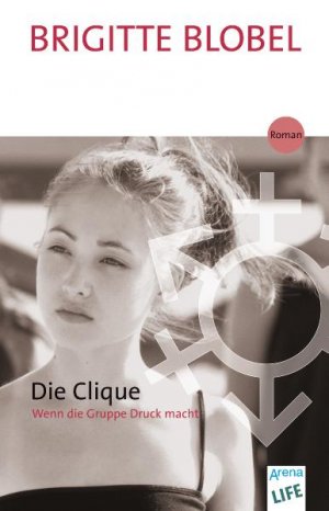 ISBN 9783401027487: Die Clique - Wenn die Gruppe Druck macht