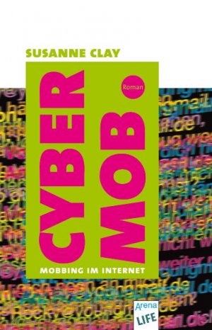 ISBN 9783401027494: Cybermob - Mobbing im Internet