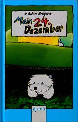 ISBN 9783401041131: Mein 24. Dezember