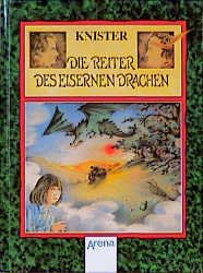 ISBN 9783401041735: Die Reiter des eisernen Drachen. ( Ab 8 J.).