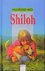 ISBN 9783401046730: Shiloh Gebundene Ausgabe – 1. Januar 1996von Phyllis Reynolds Naylor (Autor)