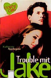 gebrauchtes Buch – Katherine Applegate – Trouble mit Jake