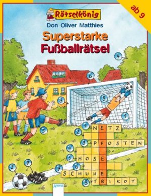 ISBN 9783401049328: Superstarke Fußballrätsel