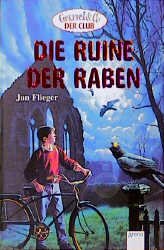 ISBN 9783401049595: Die Ruine der Raben