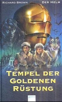 gebrauchtes Buch – Richard Brown – Tempel der goldenen Rüstung, Bd.1, Der Helm