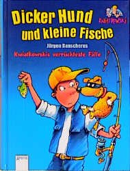 ISBN 9783401053271: Dicker Hund und kleine Fische