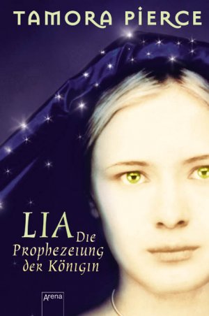 ISBN 9783401056470: Lia - Die Prophezeiung der Königin