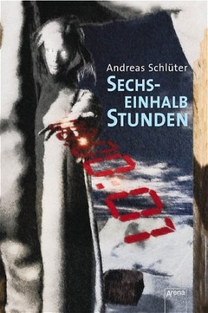 ISBN 9783401057965: Sechseinhalb Stunden