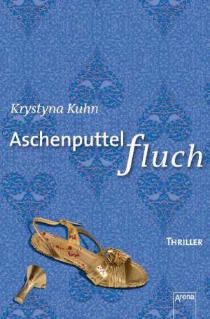 ISBN 9783401063850: Aschenputtelfluch