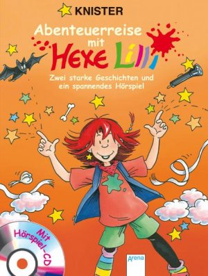 ISBN 9783401064987: Abenteuerreise mit Hexe Lilli - Zwei starke Geschichten und ein spannendes Hörspiel. Sonderband