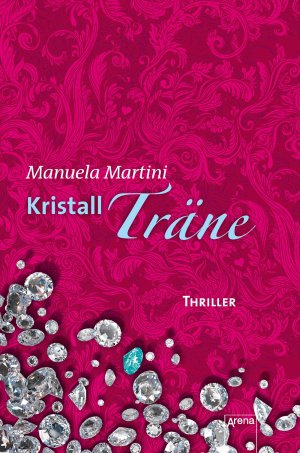 ISBN 9783401068732: Kristallträne – Die Arena Thriller