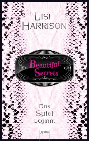 ISBN 9783401069838: Beautiful Secrets. Das Spiel beginnt (1)