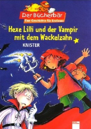 gebrauchtes Buch – Knister – Hexe Lilli und der Vampir mit dem Wackelzahn